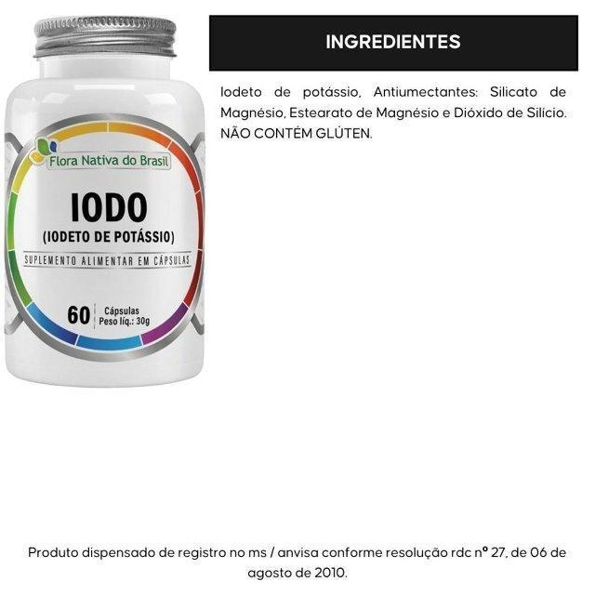 Iodo[ Iodeto de Potássio] 60 Cápsulas Flora Nativa do Brasil